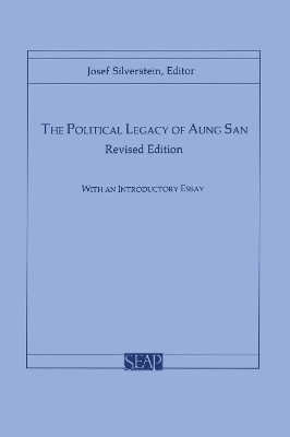 The Political Legacy of Aung San - 