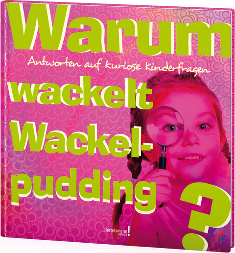 Warum wackelt Wackelpudding?