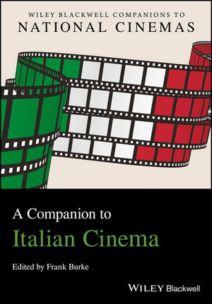 A Companion to Italian Cinema - 