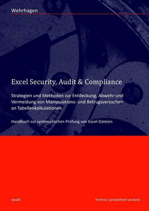 Excel Security, Audit &amp; Compliance - Marc Wehrhagen