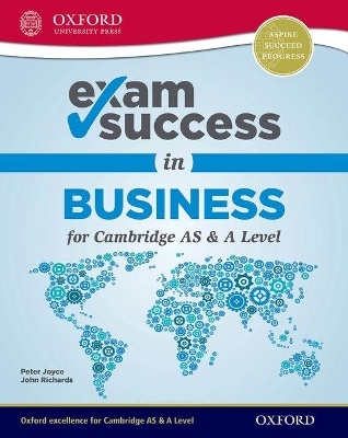 Exam Success in Business for Cambridge AS & A Level (First Edition) - Catherine Dolan, Stefan Wytwyckyj