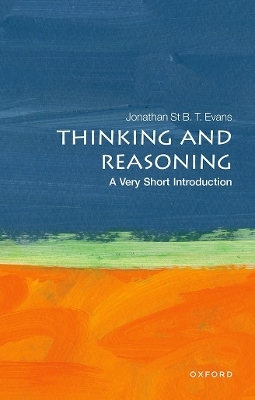 Thinking and Reasoning - Jonathan B. T. Evans