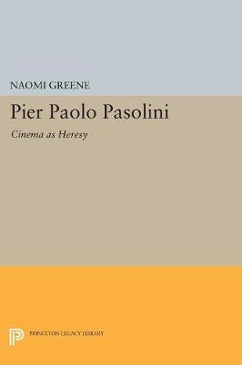 Pier Paolo Pasolini - Naomi Greene