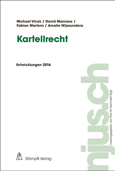 Kartellrecht - Michael Vlcek, David Mamane, Fabian Martens, Amalie Wijesundera