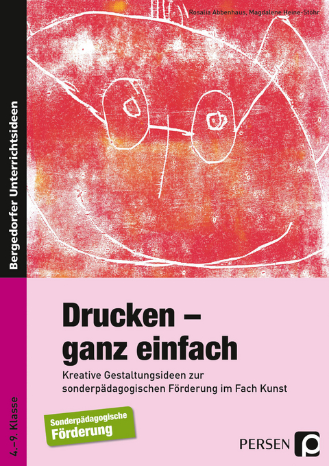 Drucken - ganz einfach - Rosalia Abbenhaus, Magdalene Heine-Stöhr