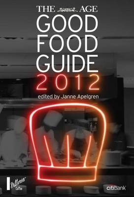 The Age Good Food Guide 2012 - 