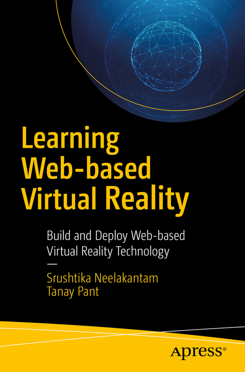 Learning Web-based Virtual Reality - Srushtika Neelakantam, Tanay Pant