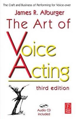 The Art of Voice Acting - James Alburger