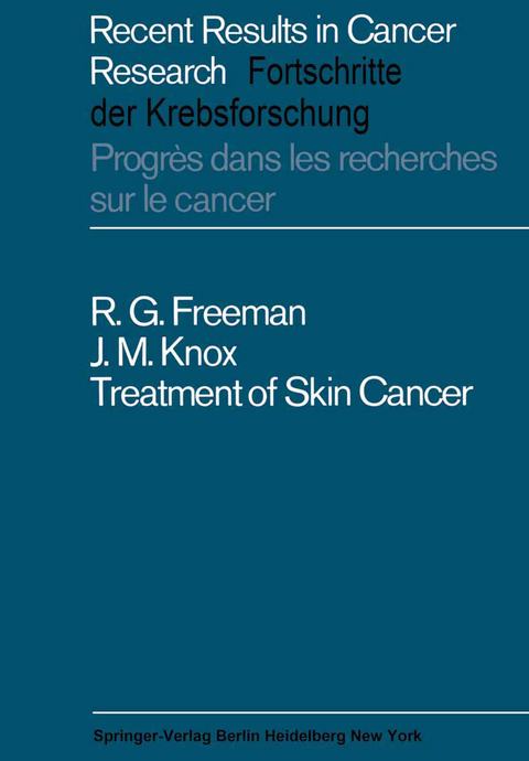 Treatment of Skin Cancer - R.G. Freeman, J.M. Knox