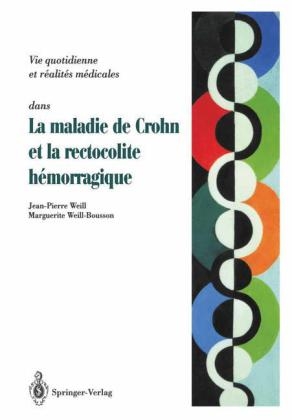 Maladie de Crohn et rectocolite hémorragique - Jean-Pierre Weill