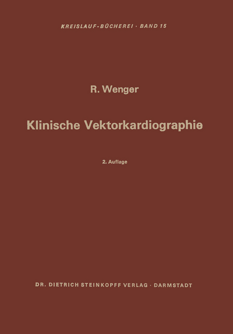 Klinische Vektorkardiographie - Rudolf Wenger