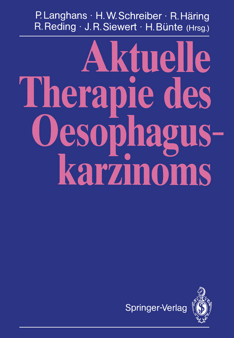 Aktuelle Therapie des Oesophaguskarzinoms - 