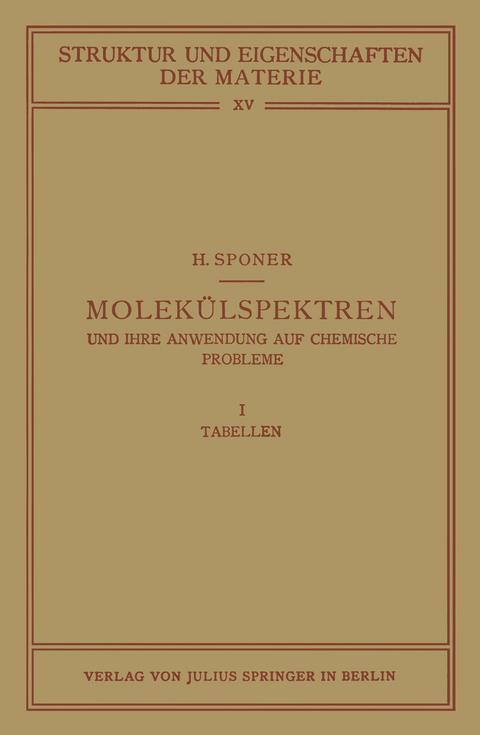 Molekülspektren und ihre Anwendung auf Chemische Probleme - H. Sponer