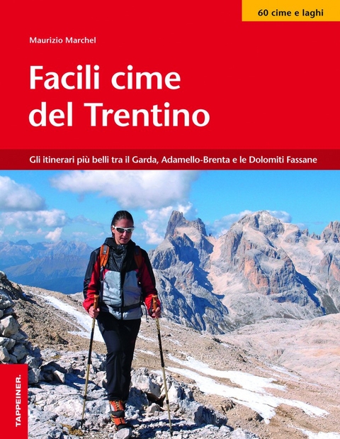 Facili cime del Trentino - Maurizio Marchel