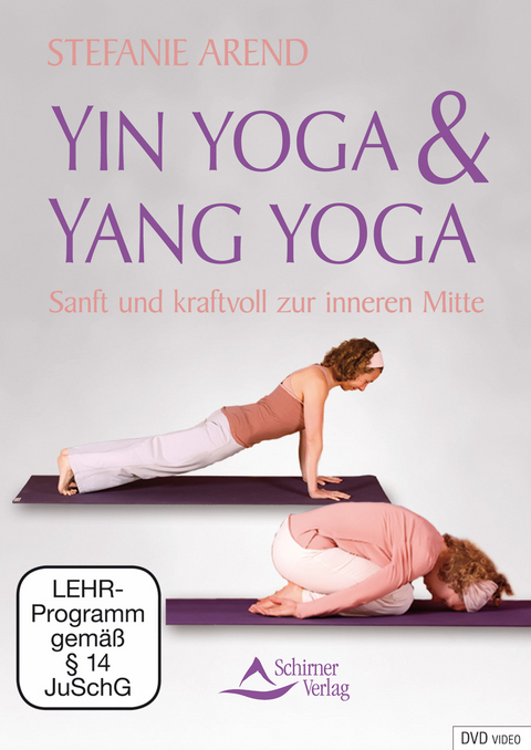 Yin Yoga & Yang Yoga - Stefanie Arend