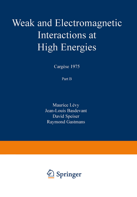 Weak and Electromagnetic Interactions at High Energies - 