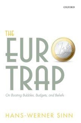 The Euro Trap - Hans-Werner Sinn