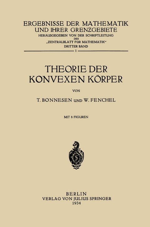 Theorie der Konvexen Körper - T. Bonnesen, W. Fenchel