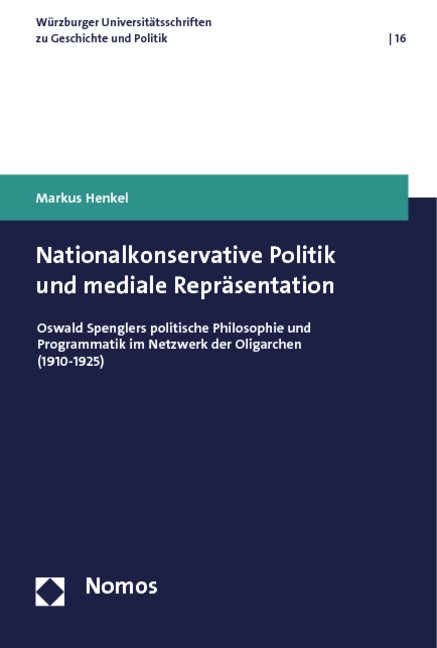 Nationalkonservative Politik und mediale Repräsentation - Markus Henkel