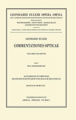 Commentationes opticae 4th part - Leonhard Euler