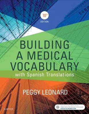 Building a Medical Vocabulary - Peggy C. Leonard