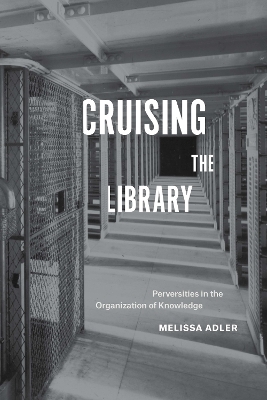 Cruising the Library - Melissa Adler