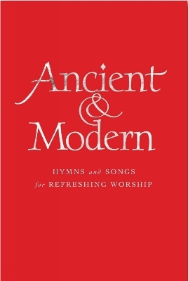 Ancient and Modern - 