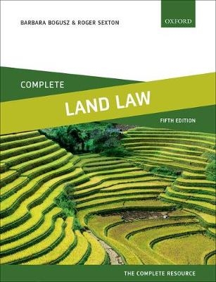 Complete Land Law - Barbara Bogusz, Roger Sexton