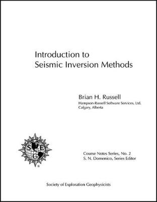 Introduction to Seismic Inversion Methods - Brian H. Russell