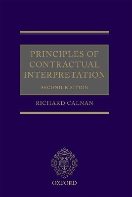 Principles of Contractual Interpretation - Richard Calnan