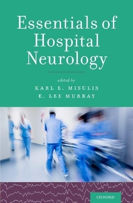 Essentials of Hospital Neurology - 