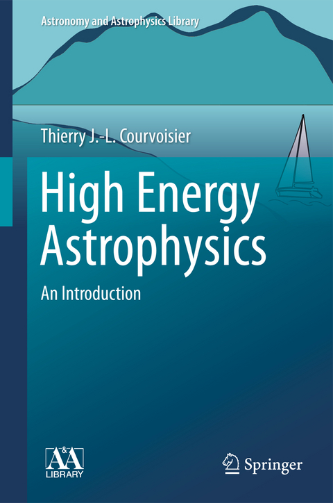 High Energy Astrophysics - Thierry J.-L. Courvoisier