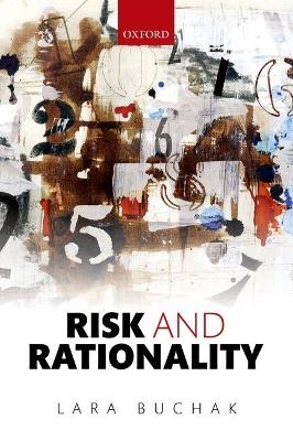 Risk and Rationality - Lara Buchak