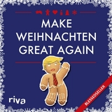 Make Weihnachten great again - Hartmut Ronge