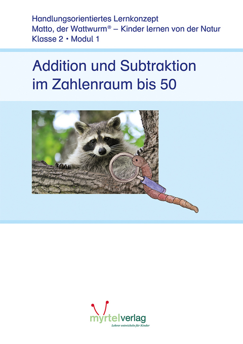 Addition und Subtraktion im Zahlenraum bis 50 - Suzanne Voss, Sigrid Skwirblies