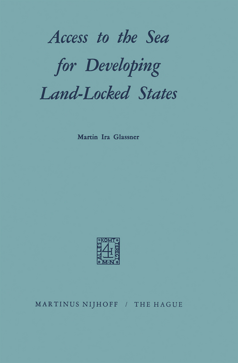 Access to the Sea for Developing Land-Locked States - Martin Glassner