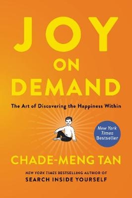 Joy on Demand - Chade-Meng Tan