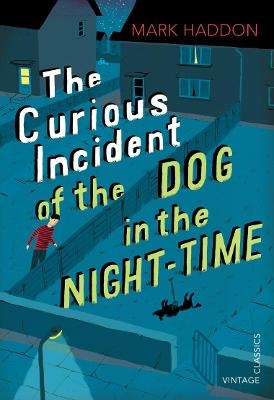 The Curious Incident of the Dog in the Night-time - MARK HADDON