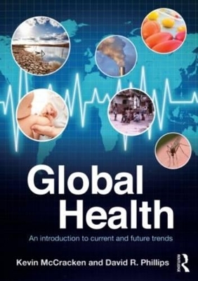 Global Health - Kevin McCracken, David R. Phillips