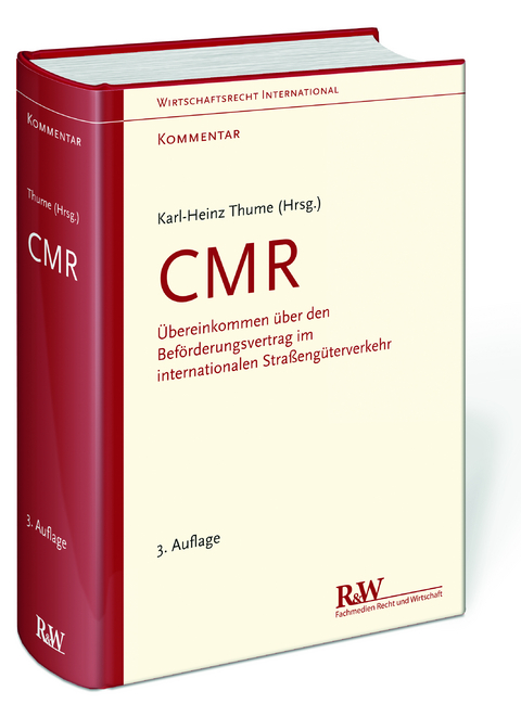 CMR - Kommentar - Karl-Heinz Thume