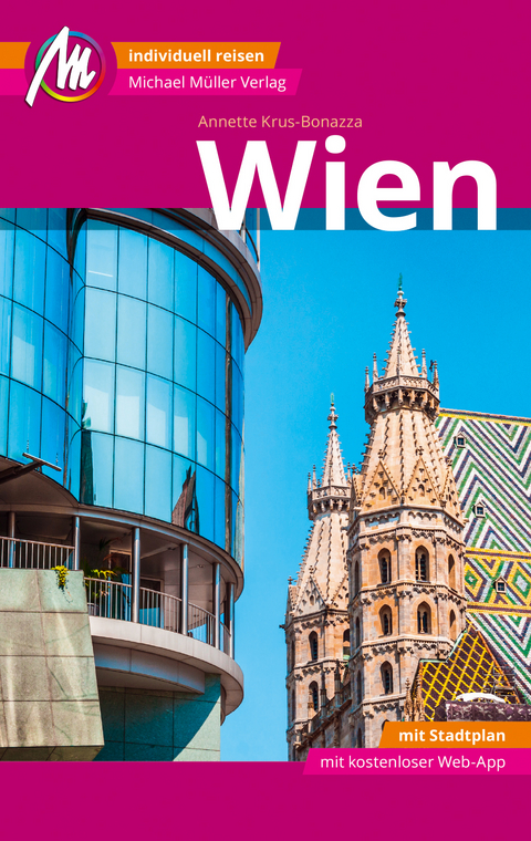 Wien MM-City Reiseführer Michael Müller Verlag - Annette Krus-Bonazza