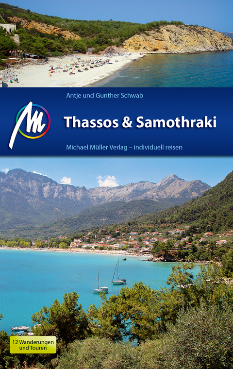 Thassos & Samothraki Reiseführer Michael Müller Verlag - Gunther Schwab, Antje Schwab