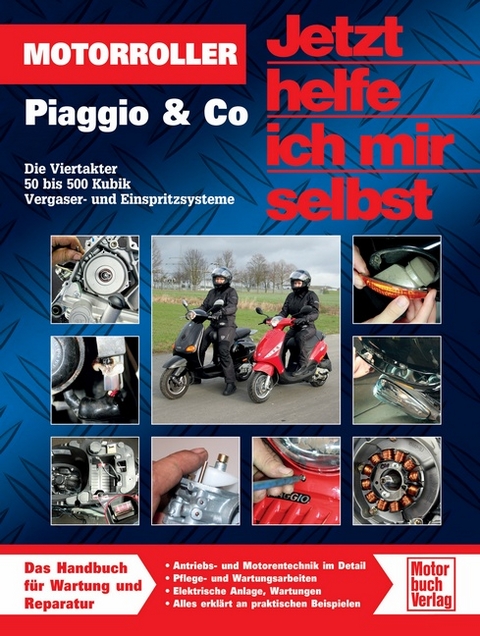 Motorroller Piaggio & Co. - Dieter Korp