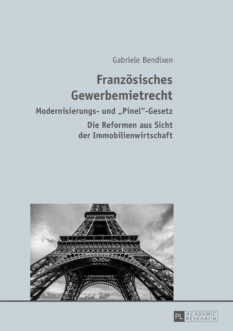 Französisches Gewerbemietrecht - Gabriele Bendixen