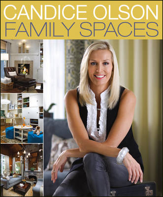 Candice Olson Family Spaces - Candice Olson