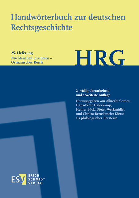 Handwörterbuch zur deutschen Rechtsgeschichte (HRG) – Lieferungsbezug – - - Lieferung 25: Nüchternheit, nüchtern–Osmanisches Reich - 