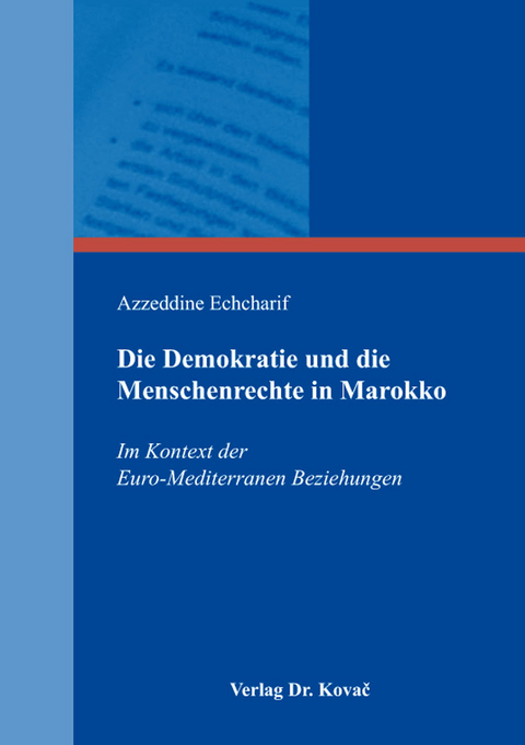 Die Demokratie und die Menschenrechte in Marokko - Azzeddine Echcharif