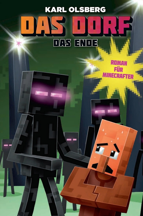 Das Ende - Roman für Minecrafter - Karl Olsberg