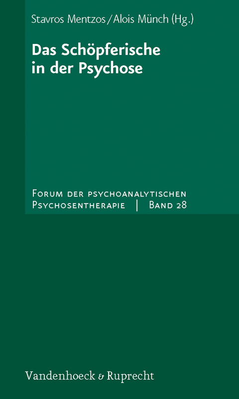 Das Schöpferische in der Psychose - 