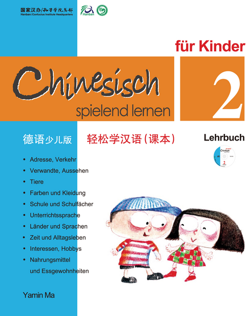 Chinesisch Spielend Lernen für Kinder - Lehrbuch 2 (+CD) - Yamin Ma